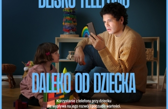 "Blisko telefonu - daleko od dziecka"