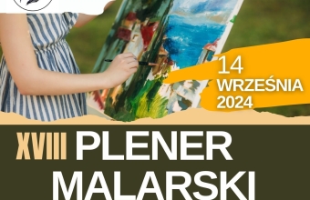 XVIII Plener Malarski "Malowniczy Malanów"