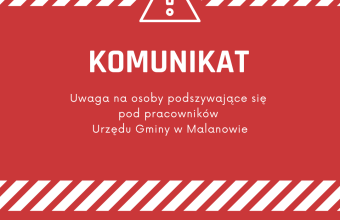 Ostrzeżenie dla Mieszkańców Gminy Malanów