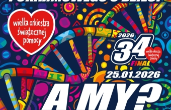 Zagramy z WOŚP po raz kolejny – trwają przygotowania do 34. finału!