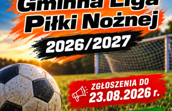 Gminna Liga Piłki Nożnej 2026/2027 – ruszają zapisy!